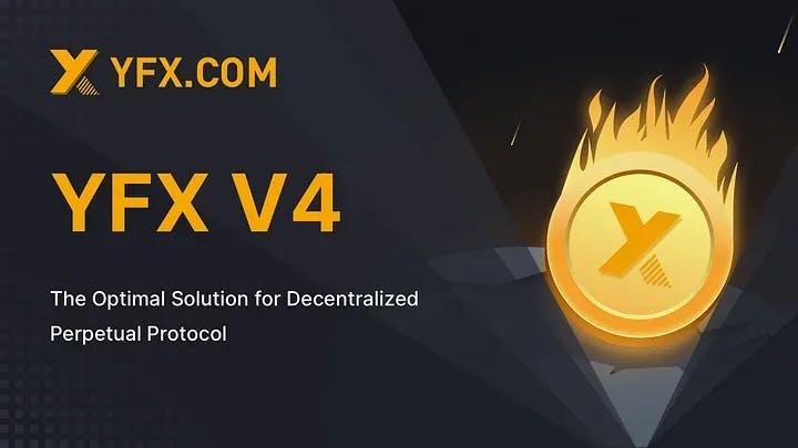 YFX Decentralized Perpetual Market: V4 Launch Is Finally Here!