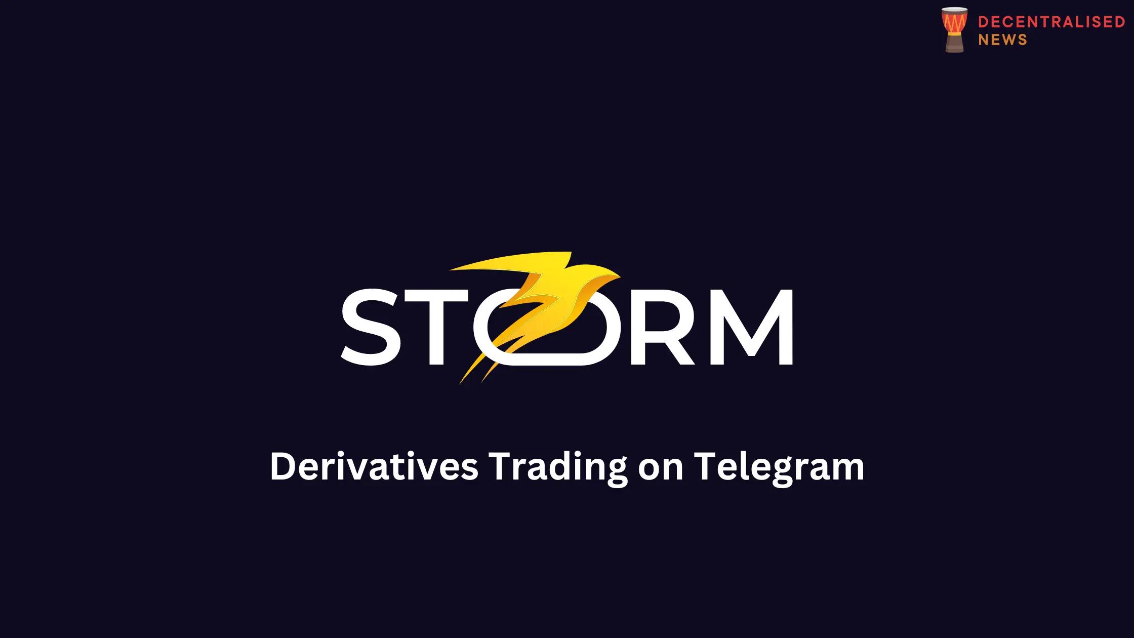 Storm Trade: Decentralized Derivatives Trading on Telegram