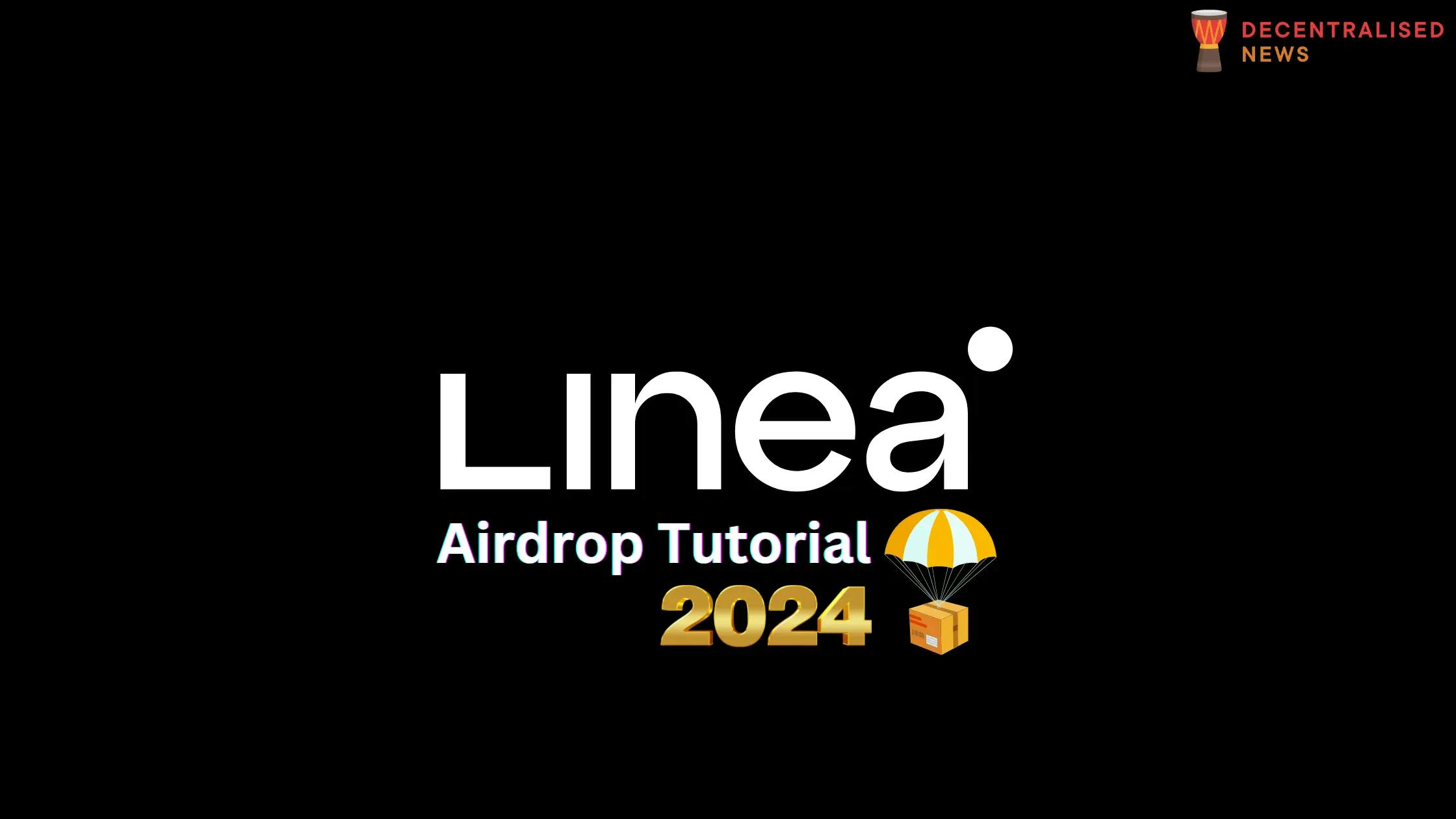 Linea Airdrop Tutorial 2024